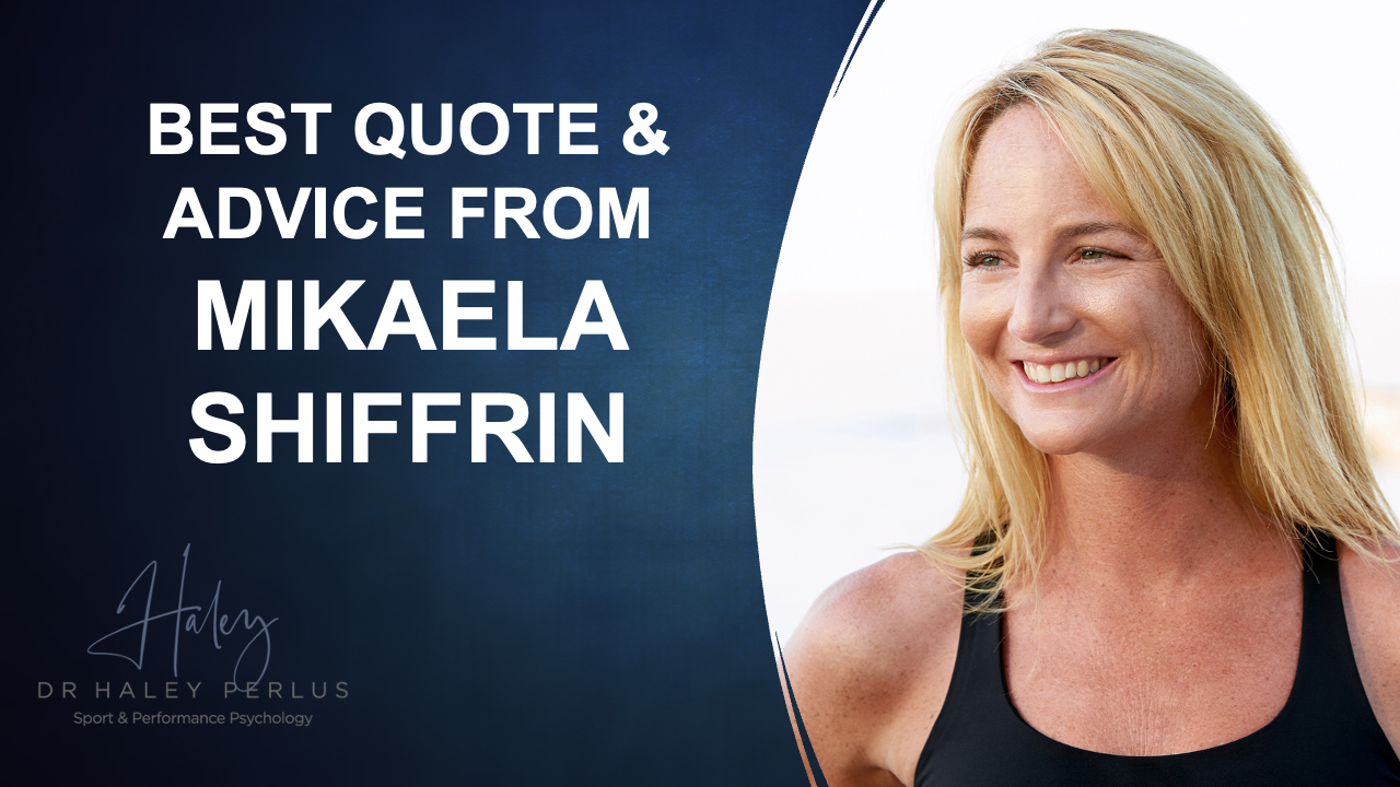 Best quote and advice from Mikaela Shiffrin