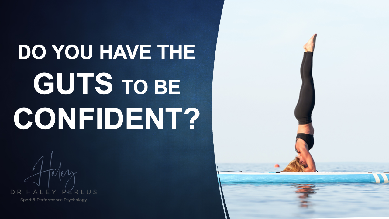 It takes guts to be confident